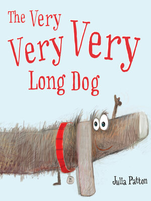 cover image of The Very Very Very Long Dog